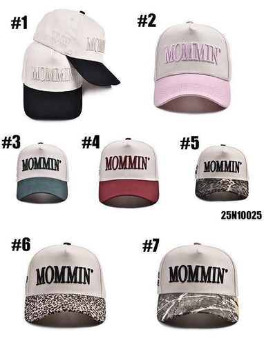 Mommin' Hat