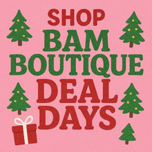 Load image into Gallery viewer, BAM DEALS 😍👏🏼